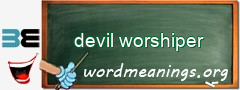 WordMeaning blackboard for devil worshiper